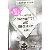 Asia Law House's Lectures on Bankruptcy and Insolvency Laws for BA.LL.B & LL.B by Dr. Raja Mogili Amirisetty